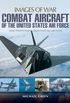 Combat Aircraft of the United States Air Force