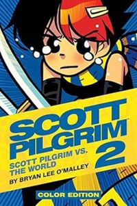 Scott Pilgrim Vol. 2 (of 6): Scott Pilgrim vs. the World - Color Edition Preview