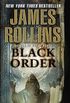 Black Order: A Sigma Force Novel (Sigma Force Series Book 3) (English Edition)
