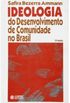 IDEOLOGIA do Desenvolvimento de Comunidade no Brasil