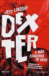 Dexter - A mo esquerda de Deus