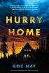 Hurry Home: A Novel (English Edition)