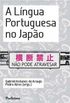 A Lngua Portuguesa no Japo