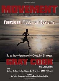 Movement: Functional Movement Systems: Screening, Assessment and Corrective Strategies