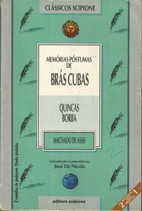Memrias Pstumas de Brs Cubas / Quincas Borba