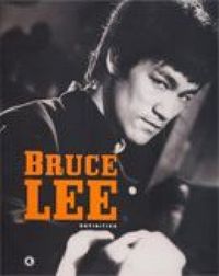 Bruce Lee: Definitivo