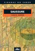 Saussure - Coleo Figuras do Saber 23