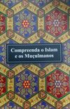 Compreenda o Islam e os mulumanos