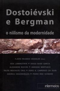 Dostoivski e Bergman