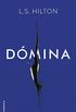 Dmina (Serie Judith Rashleigh n 2) (Spanish Edition)