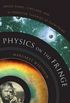 Physics on the Fringe