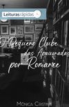O pequeno clube das apaixonadas por romance