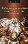 Heris, Deuses e Monstros da Mitologia Grega