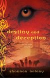Destiny and Deception