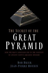 The Secret of the Great Pyramid: How One Man