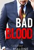 Bad Blood (a Standalone Enemies to Lovers Romance) (Bad Business Book 2) (English Edition)