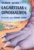 Lagartixas e dinossauros