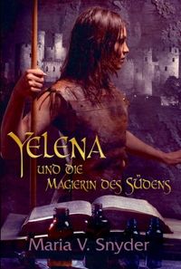 Yelena und die Magierin des Sdens