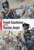 French Guardsman vs Russian Jaeger: 181214 (Combat Book 4) (English Edition)