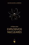 A Fsica dos Explosivos Nucleares