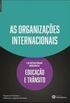 As Organizaes Internacionais