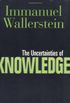 The Uncertainties of Knowledge (Politics, History, and Social Change) (Politics History & Social Chan) (English Edition)