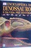 Enciclopdia Dos Dinossauros da Vida Pr-Histrica