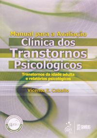 Manual Para Avaliacao Clinica Dos Transtornos Psicologicos