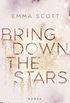 Bring Down the Stars (Beautiful-Hearts-Duett 1) (German Edition)