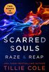 Scarred Souls: Raze & Reap (English Edition)