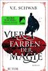 Vier Farben der Magie: Roman (Weltenwanderer 1) (German Edition)