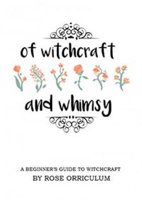 Of Witchcraft and Whimsy