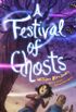 A Festival of Ghosts