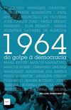 1964: do golpe  democracia