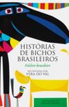 Histrias de bichos brasileiros