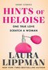 Hints of Heloise: One True Love, Scratch a Woman (English Edition)