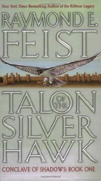 Talon of the Silver Hawk: Conclave of Shadows: Book One (English Edition)