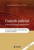 Controle Judicial da Discricionariedade Administrativa