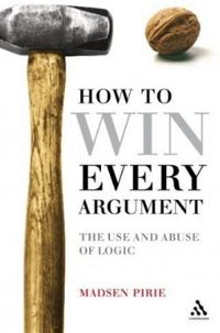 How to Win Every Argument
