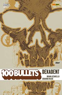 100 Bullets, Band 10 - Dekadent (German Edition)