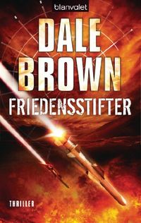 Friedensstifter: Thriller (German Edition)