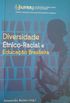 Diversidade tnico-Racial e Educao Brasileira
