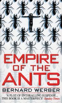 Empire Of The Ants (English Edition)
