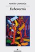 Echeverra (Narrativas hispnicas n 564) (Spanish Edition)