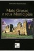 Mato Grosso e seus Municpios