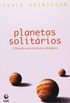 Planetas Solitrios