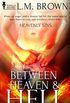 Between Heaven & Hell (Heavenly Sins Book 1) (English Edition)
