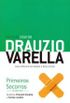 Coleo Doutor Drauzio Varella - Primeiros Socorros: Acidentes