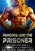 Pandora and the Prisoner