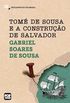 Tom de Sousa e a construo de Salvador